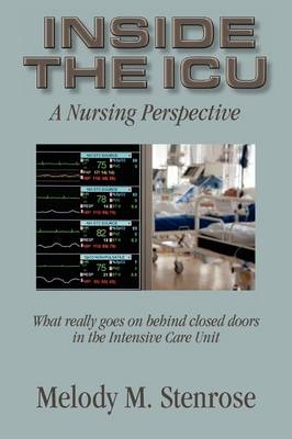 Inside the ICU - Melody Stenrose