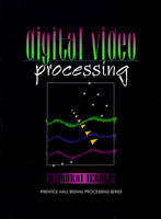 Digital Video Processing - A. Murat Tekalp