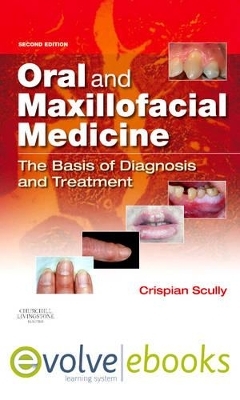 Oral and Maxillofacial Medicine - Crispian Scully