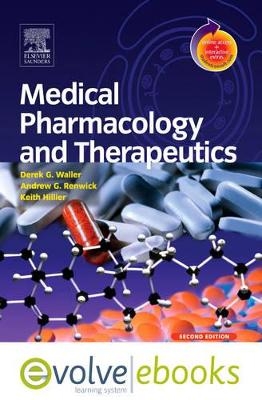 Medical Pharmacology and Therapeutics - Derek G. Waller, Andrew G. Renwick, Keith Hillier
