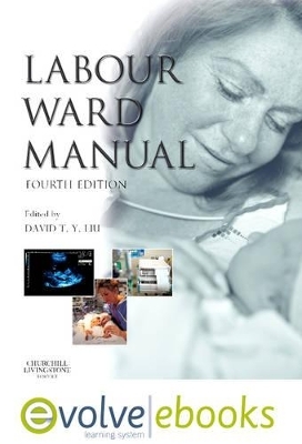 Labour Ward Manual - David T. Y. Liu