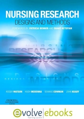 Nursing Research: Designs and Methods Text and Evolve eBooks Package - 