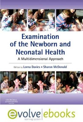 Examination of the Newborn and Neonatal Health - Lorna Davies, Sharon McDonald