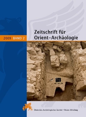 Zeitschrift für Orient-Archäologie / 2009 - 