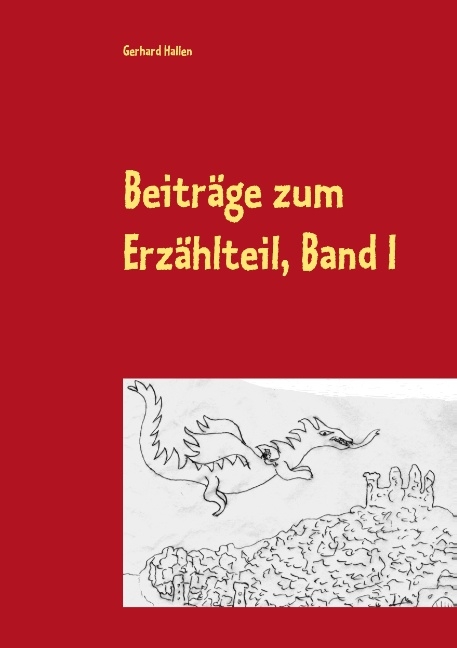 Beiträge zum Erzählteil, Band I - Gerhard Hallen