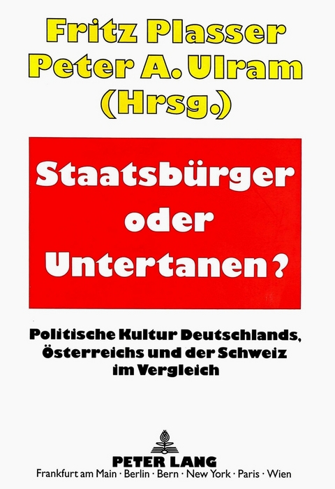 Staatsbürger oder Untertanen? - 