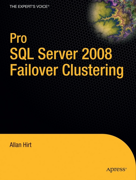 Pro SQL Server 2008 Failover Clustering - Allan Hirt