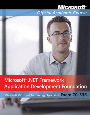 Exam 70–536 -  Microsoft Official Academic Course