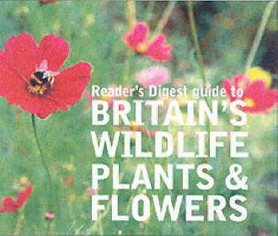 Britain's Wildlife: Plants and Flowers