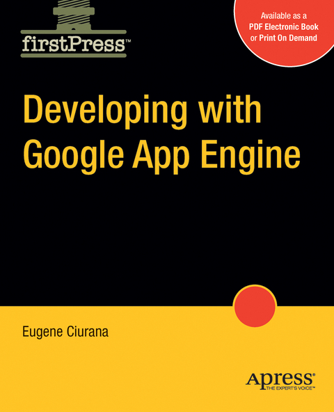 Developing with Google App Engine - Eugene Ciurana