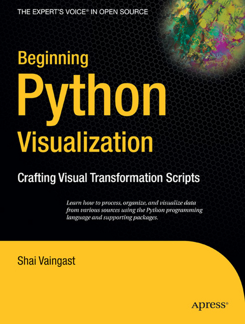 Beginning Python Visualization - Shai Vaingast