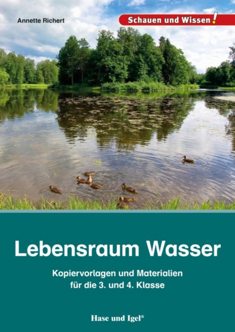 Lebensraum Wasser – Kopiervorlagen und Materialien - Annette Richert