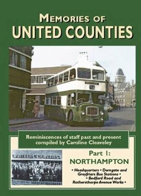 Memories of United Counties - Northampton - Caroline Cleaveley