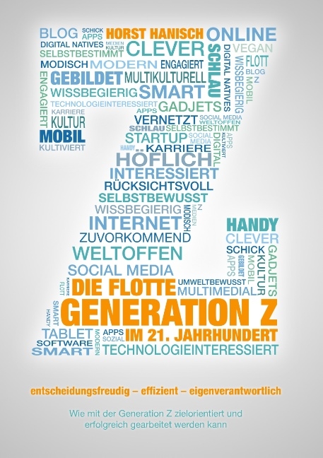 Die flotte Generation Z im 21. Jahrhundert - Horst Hanisch