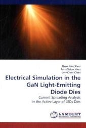 Electrical Simulation in the GaN Light-Emitting Diode Dies - Gwo-Jiun Sheu