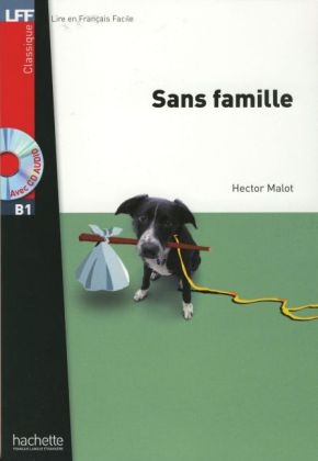 Sans famille - Buch mit MP3-CD - Hector Malot