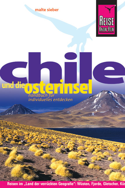 Chile und die Osterinsel - Malte Sieber