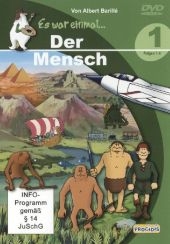 Es war einmal . . . der Mensch, 1 DVD. Tl.1