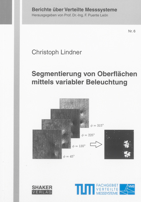 Segmentierung von Oberflächen mittels variabler Beleuchtung - Christoph Lindner