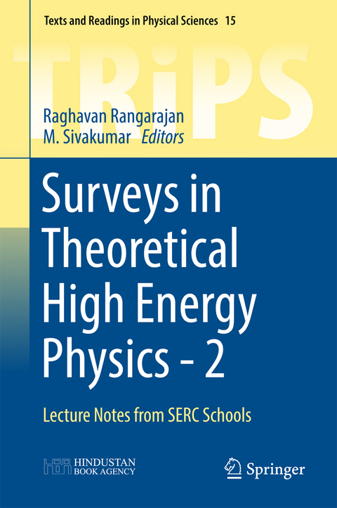 Surveys in Theoretical High Energy Physics - 2 - 