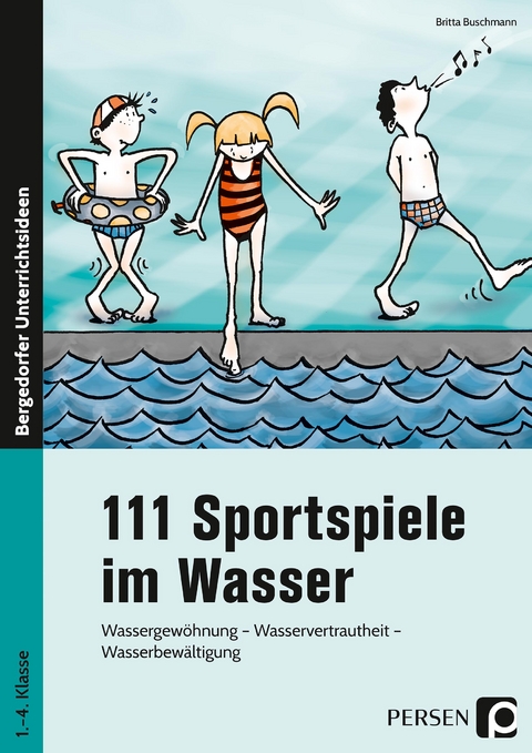 111 Sportspiele im Wasser - Britta Buschmann