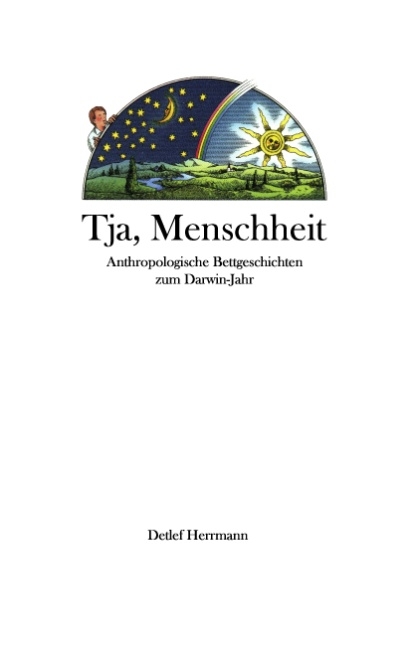 Tja, Menschheit - Detlef Herrmann