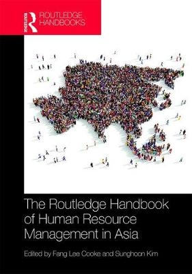 Routledge Handbook of Human Resource Management in Asia - 