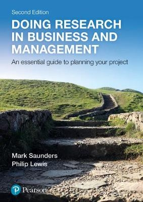 Doing Research in Business and Management -  Philip Lewis,  Mark N. K. Saunders