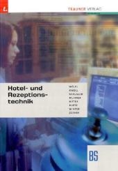 Hotel- und Rezeptionstechnik BS - Peter Wölfl, Fritz Knoll, Kurt Krausler, Claudia Muhrer, Aloisia Ritter, Christine Ruetz, Thomas Winter, Sabine Zeiner