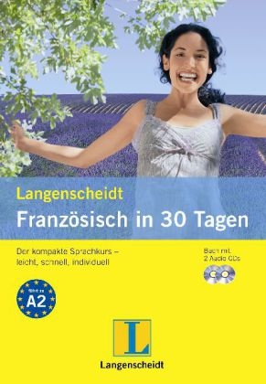 Langenscheidt Französisch in 30 Tagen - Set mit Buch und 2 Audio-CDs - Fabienne Schreitmüller