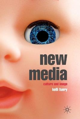 New Media - Kelli Fuery