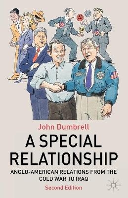 A Special Relationship - John Dumbrell