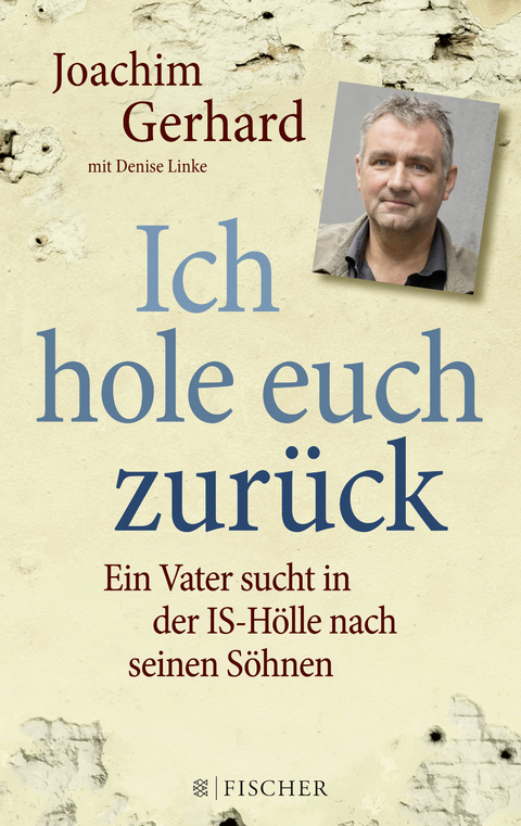 Ich hole euch zurück - Joachim Gerhard, Denise Linke