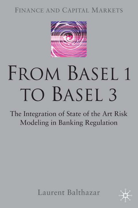 From Basel 1 to Basel 3 - L. Balthazar