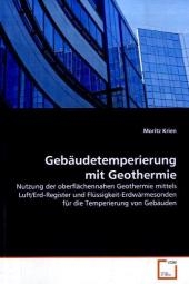 Gebäudetemperierung mit Geothermie - Moritz Krien