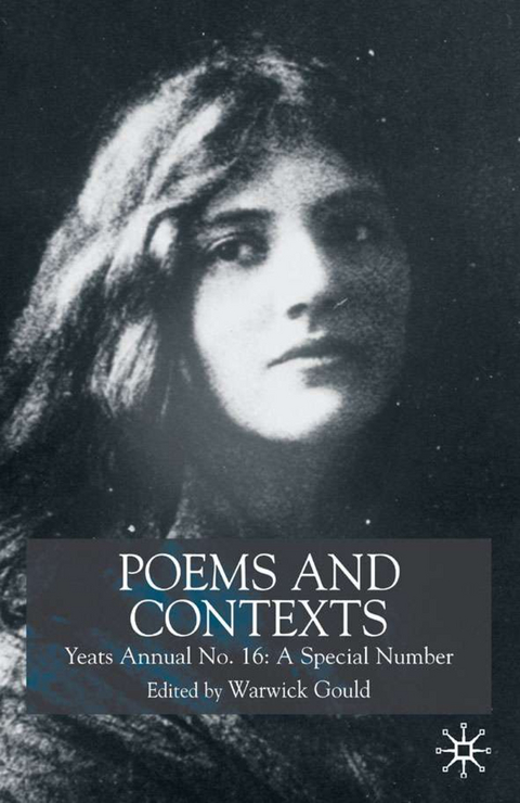Poems and Contexts: Yeats Annual No.16 - 