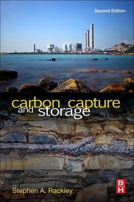 Carbon Capture and Storage -  Steve A. Rackley