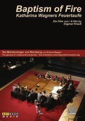 Katharina Wagners Feuertaufe, 1 DVD. Baptism of Fire, 1 DVD