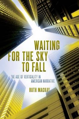 Waiting for the Sky to Fall -  Mackay Ruth Mackay