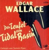 Der Teufel von Tidal Basin - Edgar Wallace