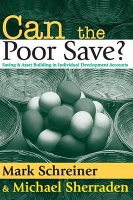 Can the Poor Save? -  Michael Sherraden