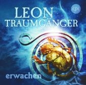 Leon Traumgänger - erwachen, 1 Audio-CD. Tl.1 - Jürgen Großmeyer