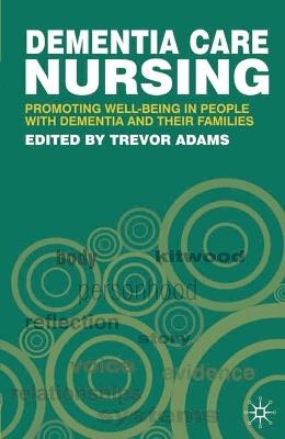 Dementia Care Nursing - Trevor Adams