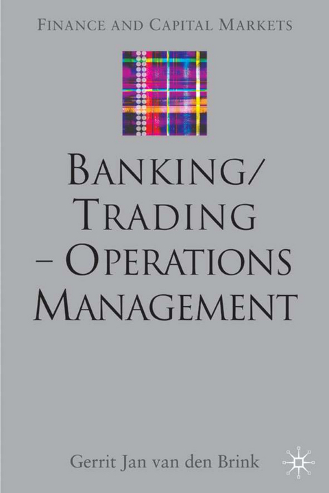 Banking/Trading - Operations Management - 