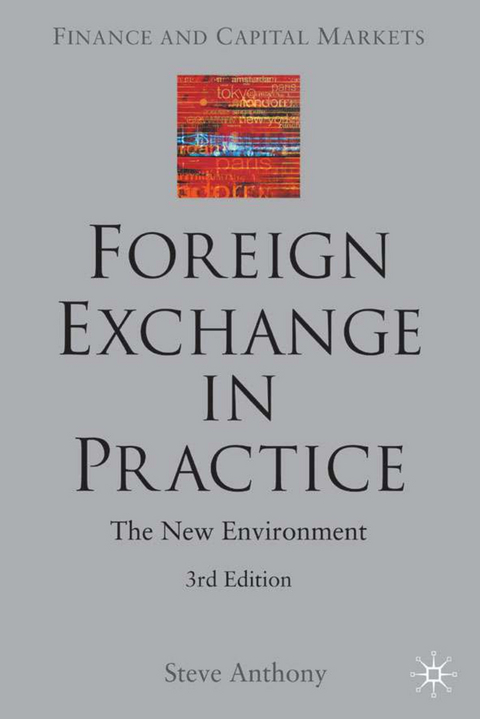 Foreign Exchange in Practice - S. Anthony