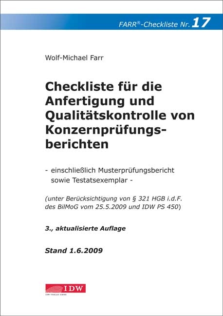 Checkliste für die Anfertigung und Qualitätskontrolle von Konzernprüfungsberichten - Wolf-Michael Farr