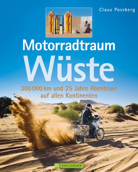 Motorradtraum Wüste - Claus Possberg