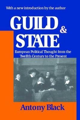 Guild and State -  Antony Black