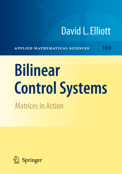 Bilinear Control Systems - David Elliott