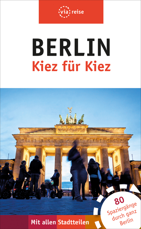 Berlin – Kiez für Kiez - Julia Brodauf